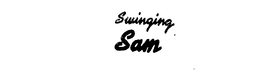 SWINGING SAM trademark