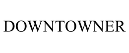 DOWNTOWNER trademark