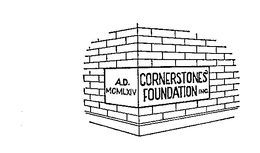 CORNERSTONES' FOUNDATION INC. A.D. MCMLXIV trademark