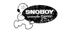 SNOBOY PICKED FOR FLAVOR trademark