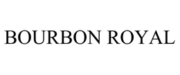 BOURBON ROYAL trademark