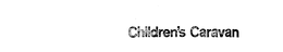 CHILDREN'S CARAVAN trademark