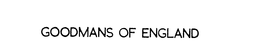 GOODMANS OF ENGLAND trademark