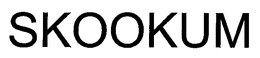 SKOOKUM trademark