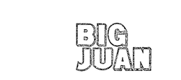 BIG JUAN trademark