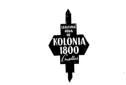 KOLONIA 1800 LEGITIMA AGUA DE CRUSELLAS trademark