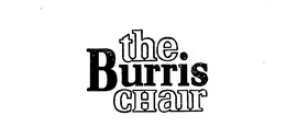 THE BURRIS CHAIR trademark