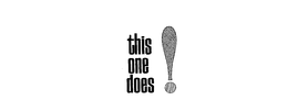 THIS ONE DOES! trademark