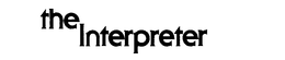 THE INTERPRETER trademark