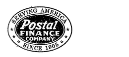 SERVING AMERICA POSTAL FINANCE COMPANY SINCE 1905 trademark