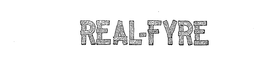 REAL-FYRE trademark