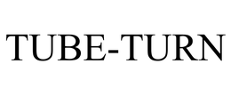 TUBE-TURN trademark