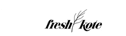 FRESH KOTE trademark