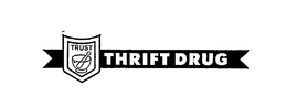 TRUST THRIFT DRUG trademark