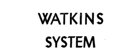 WATKINS SYSTEM trademark