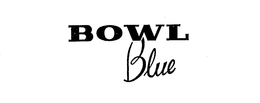 BOWL BLUE trademark