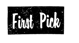 FIRST PICK trademark