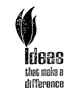 IDEAS THAT MAKE A DIFFERENCE trademark