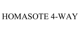 HOMASOTE 4-WAY trademark