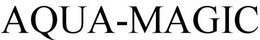 AQUA-MAGIC trademark