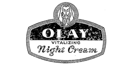 OLAY VITALIZING NIGHT CREAM trademark