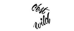 C'EST WILD trademark