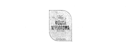 POLMOS WODKA WYBOROWA PUR GRAIN PRODUCE OF POLAND PRODUCTION POLONAISE trademark