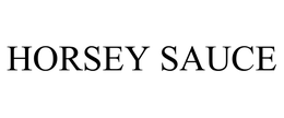HORSEY SAUCE trademark