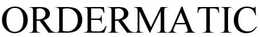 ORDERMATIC trademark