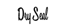 DRY SEAL trademark