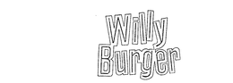 WILLY BURGER trademark