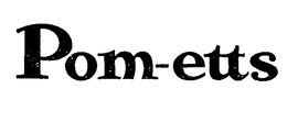 POM-ETTS trademark