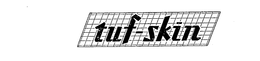 TUF-SKIN trademark