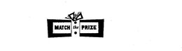 MATCH THE PRIZE trademark
