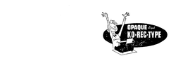 OPAQUE LIQUID KO-REC-TYPE trademark