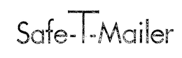 SAFE-T-MAILER trademark