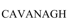 CAVANAGH trademark