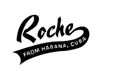 ROCHE FROM HABANA CUBA trademark
