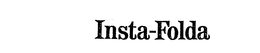 INSTA-FOLDA trademark