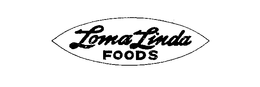LOMA LINDA FOODS trademark
