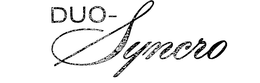 DUO-SYNCRO trademark