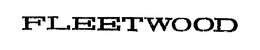 FLEETWOOD trademark