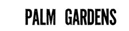 PALM GARDENS trademark