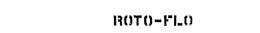 ROTO-FLO trademark