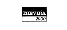 TREVIRA 2000 trademark