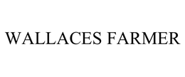 WALLACES FARMER trademark
