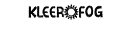 KLEER FOG trademark