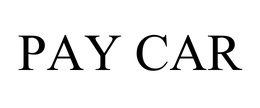 PAY CAR trademark