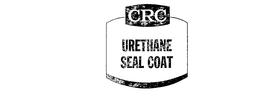 CRC URETHANE SEAL COAT trademark