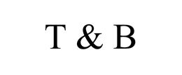 T & B trademark
